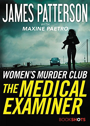 Book : The Medical Examiner A Womens Murder Club Story...