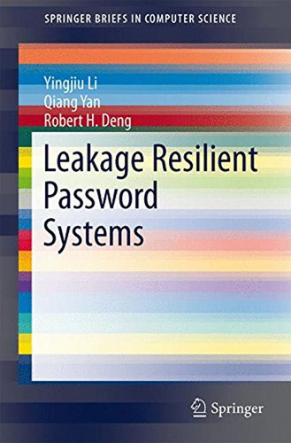 Leakage Resilient Password Systems (springerbriefs In Comput