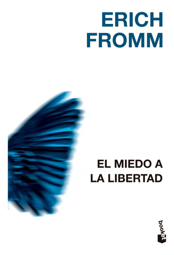 El Miedo A La Libertad - Fromm Erich (libro) - Nuevo