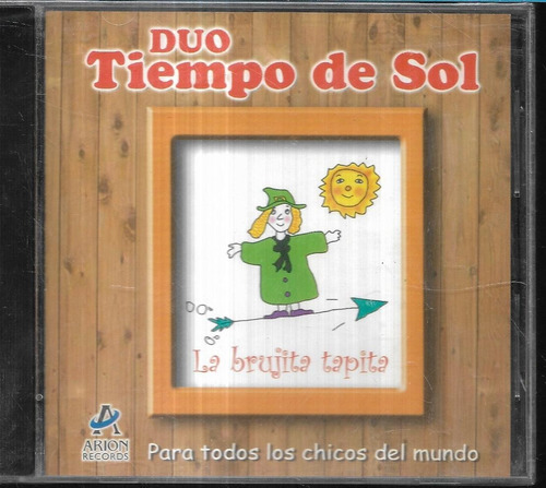 Duo Tiempo De Sol Album La Brujita Tapita Cd Nuevo Sellado 