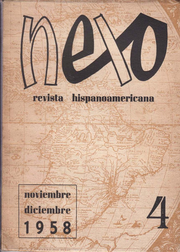 1958 Izquierda Nacional Revista Nexo Nº 4 Ares Pons Y Otros