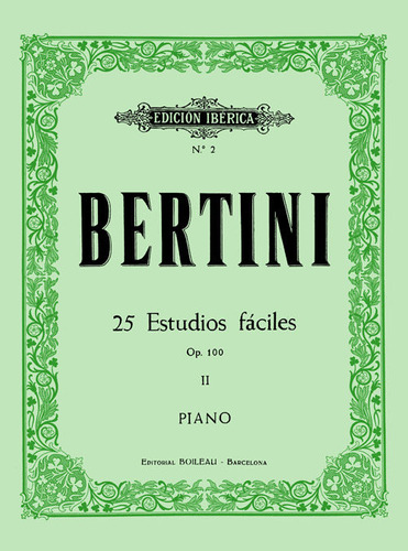 25 Estudios Faciles Op,100 - Bertini, Henri