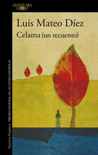 Celama (un Recuento), De Diez, Luis Mateo. Editorial Alfaguara, Tapa Blanda En Español