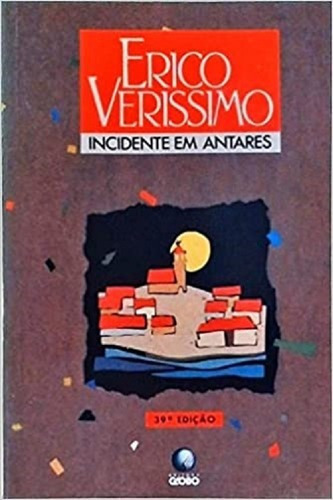 Incidente Em Antares, De Erico Verissimo. Editora Globo Em Português