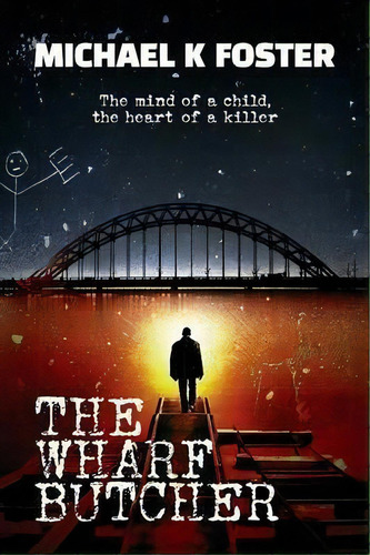 The Wharf Butcher, De Michael K. Foster. Editorial Consilience Media, Tapa Blanda En Inglés