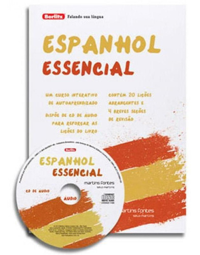 Espanhol Essencial: Coleçao Idiomas, De Berlitz. Editora Martins Editora, Capa Mole, Edição 1ª Edição - 2014 Em Espanhol