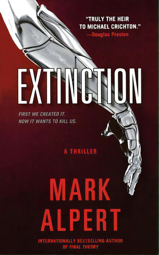 Extinction: A Thriller, De Alpert, Mark. Editorial St Martins Pr 3pl, Tapa Blanda En Inglés
