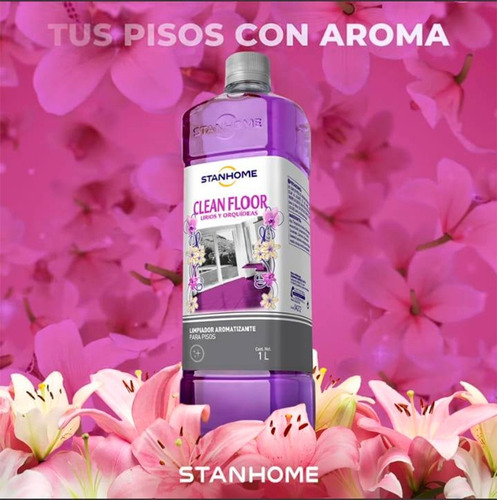 Stanhome Clean Floor Antibacterial Lirios Y Orquídeas