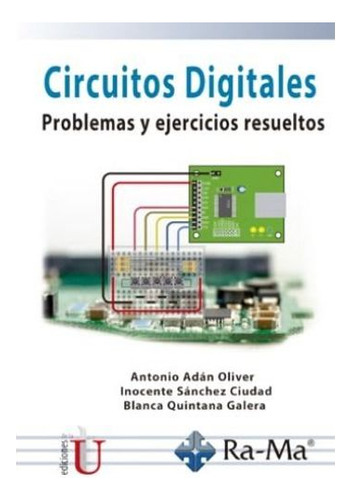 Libro Circuitos Digitales Problemas Y Ejercicios Resueltos