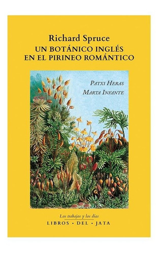 Libro Richard Spruce Un Botanico Ingles En El Pirineo Rom...