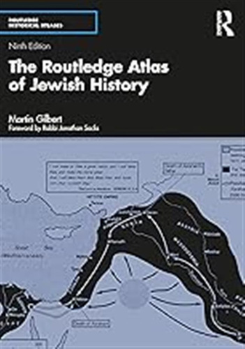 The Routledge Atlas Of Jewish History (routledge Historical 