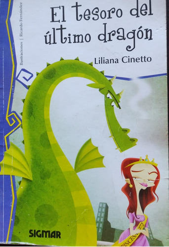 Liliana Cinetto El Tesoro Del Último Dragón