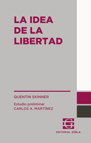 La Idea De La Libertad - Skinner Q (libro) - Nuevo