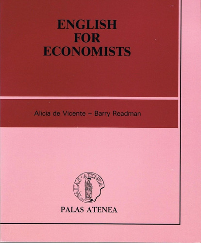 Libro: English For Economists. Vicente/readman. Atenea