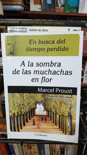 Marcel Proust - A La Sombra De Las Muchachas En Flor