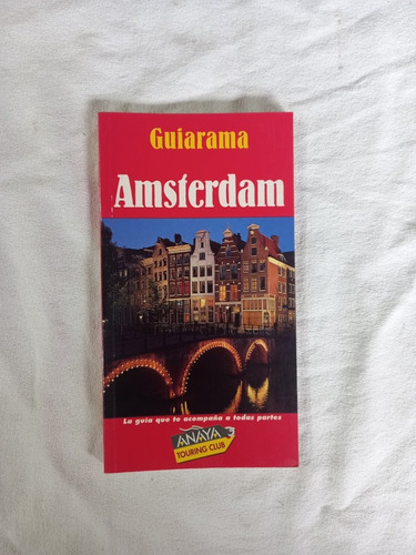 Guía Amsterdam - Anaya Touring Club - Guiarama