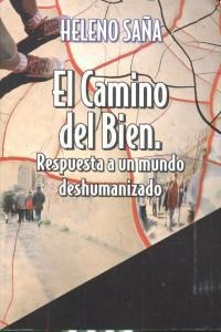 Libro Camino Del Bien Respuesta A Un Mundo Deshumanizado