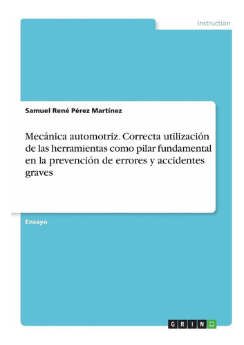 Libro Mecánica Automotriz. Correcta Utilización De La Lrb5