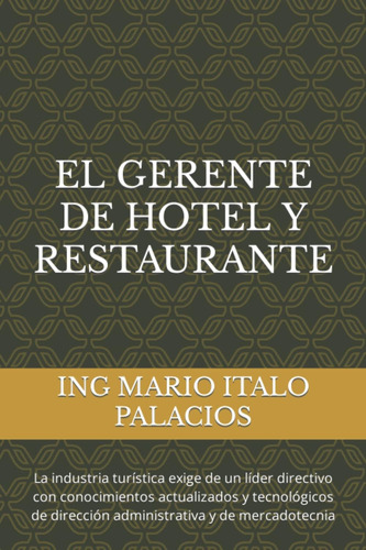 Libro: El Gerente De Hotel Y Restaurante: La Industria Turís