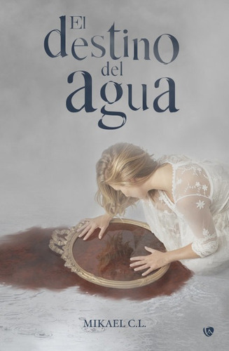 El Destino Del Agua, De Cantalapiedra López, Mickael. Editorial Ediciones Arcanas, C.b., Tapa Blanda En Español