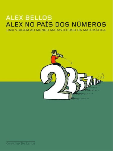 Alex No País Dos Números, De Bellos, Alex. Editora Companhia Das Letras, Capa Mole Em Português