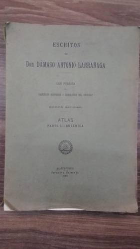 Escritos De Dámaso Antonio Larrañaga - Dámaso Antonio Larrañ (Usado)