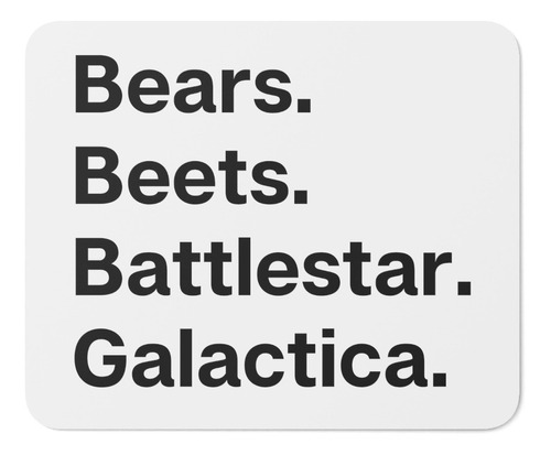 Mouse Pad - The Office - Bears Beets Battlestar Galactica