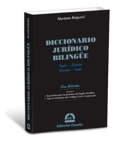 Diccionario Juridico Bilingue - Andrea Orihuela - Estudio 