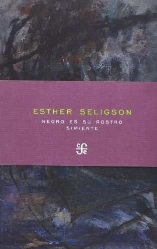 Negro Es Su Rostro - Seligson Esther