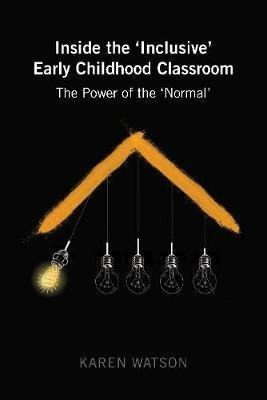 Inside The 'inclusive' Early Childhood Classroom - Karen ...