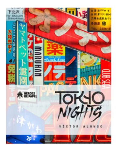 Tokyo Nights - Alonso Victor