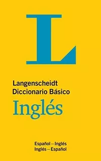 Langenscheidt Dicc Basico Ingles Espa Ol Ingles Ingles Es, De No Aplica. Editorial Langenscheidt En Español/inglés