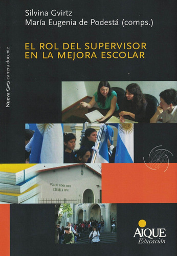 Rol Del Supervisor En La Mejora Escolar, El - Gvirtz, Silvin