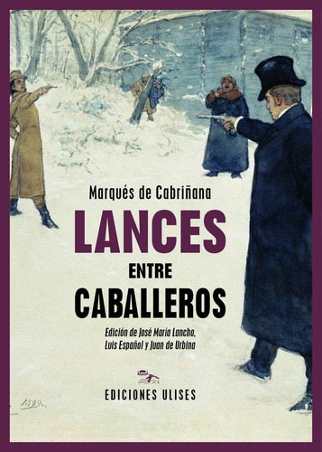 Lances Entre Caballeros, De Cabriñana, Marqués De. Editorial Ulises, Tapa Blanda En Español