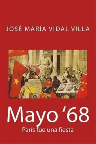 Mayo '68 - Jose Maria Vidal Villa