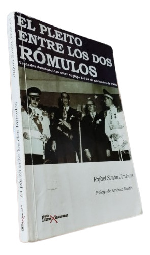 Libro: El Pleito Entre Los Dos Rómulos - Rafael S. Jiménez 