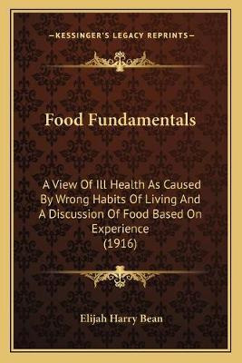 Libro Food Fundamentals : A View Of Ill Health As Caused ...