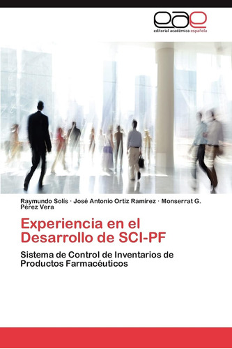 Libro: Experiencia En El Desarrollo De Sci-pf: Sistema De Co