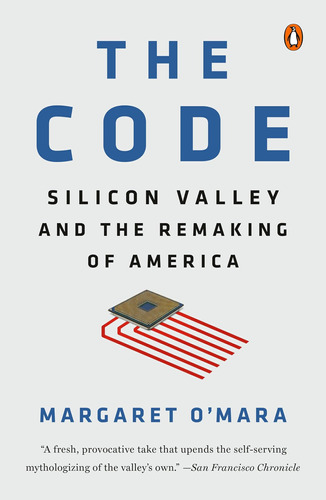Libro: El Código: Silicon Valley Y La Reconstrucción De Esta