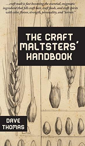 The Craft Maltsters' Handbook, De Dave Thomas. Editorial White Mule Press, Tapa Dura En Inglés