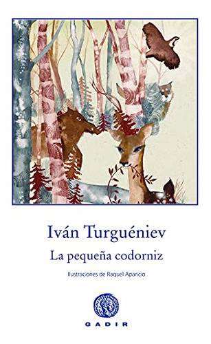 Libro La Pequeña Codorniz Cartone  De Turgueniev Ivan