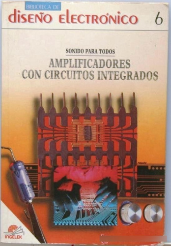 Amplificadores Con Circuitos Integrados - José María Villoch