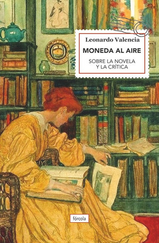 Moneda al aire, de Valencia Assogna, Leonardo. Editorial Forcola Ediciones, tapa blanda en español