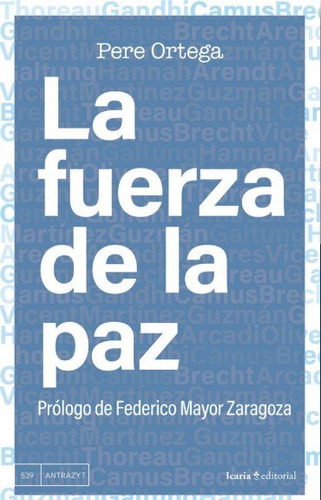 Libro Fuerza De La Paz, La - Ortega, Pere