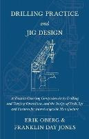 Libro Drilling Practice And Jig Design - A Treatise Cover...