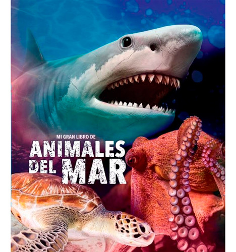 Mi Gran Libro De Animales De Mar