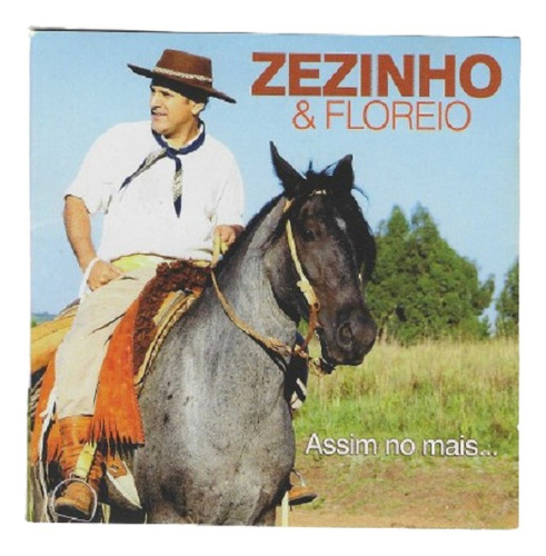 Cd - Zezinho & Floreio - Assim No Más