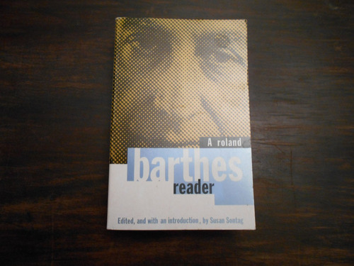 A Ronald Barthes Reader.                          En Inglés.