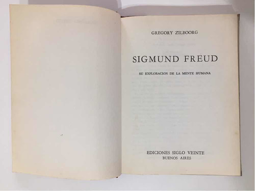 Sigmund Freud.su Exploración De La Mente Humana. G. Zilboorg