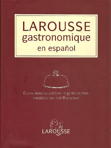 Libro Larousse Gastronomique En Español De Larousse